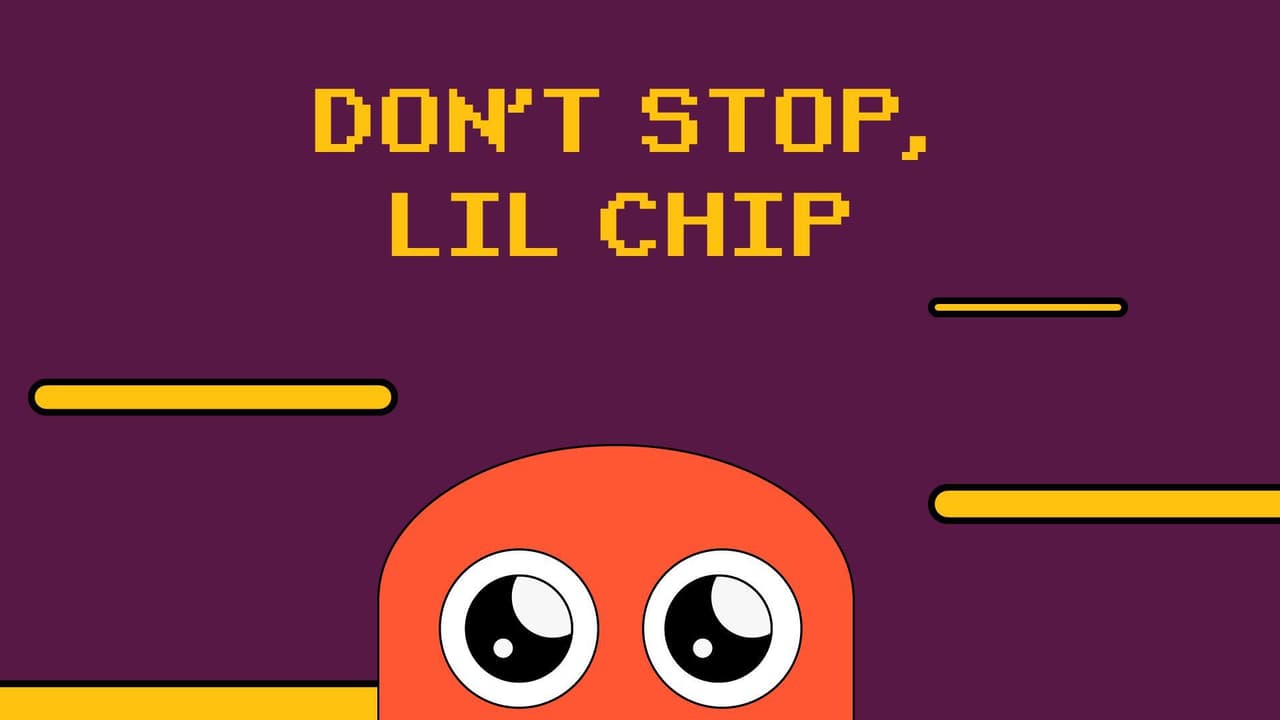 Dont stop, Lil chip!