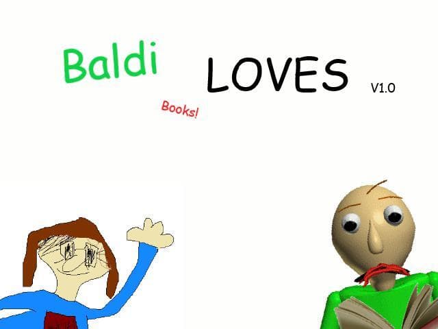 Baldi Loves Books!