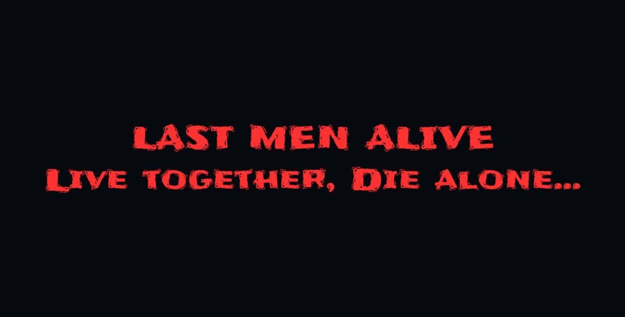 Last Men Alive
