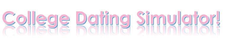 College Dating Simulator