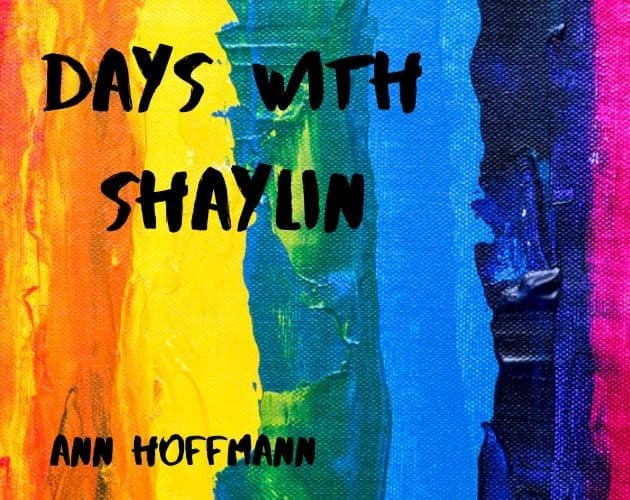 Days with Shaylin