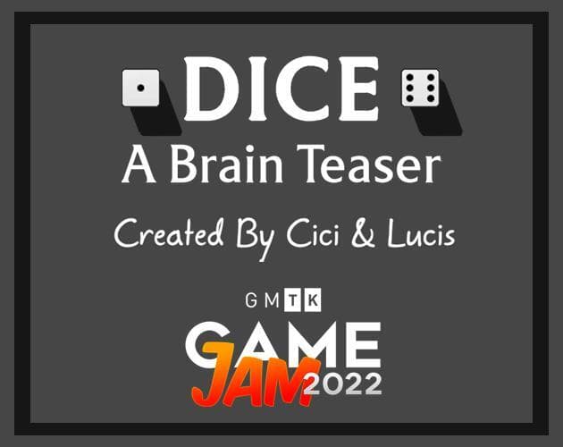 Dice - A Brain Teaser