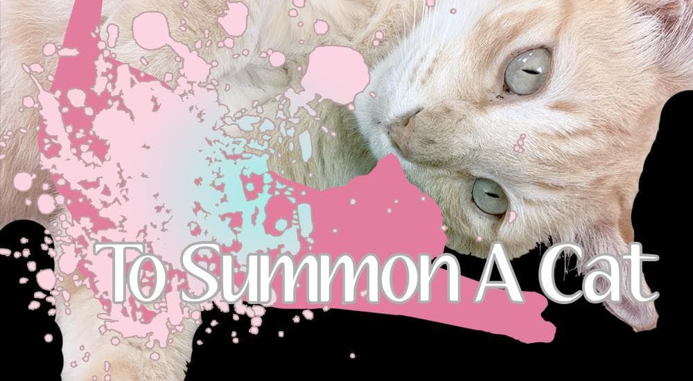 To Summon A Cat