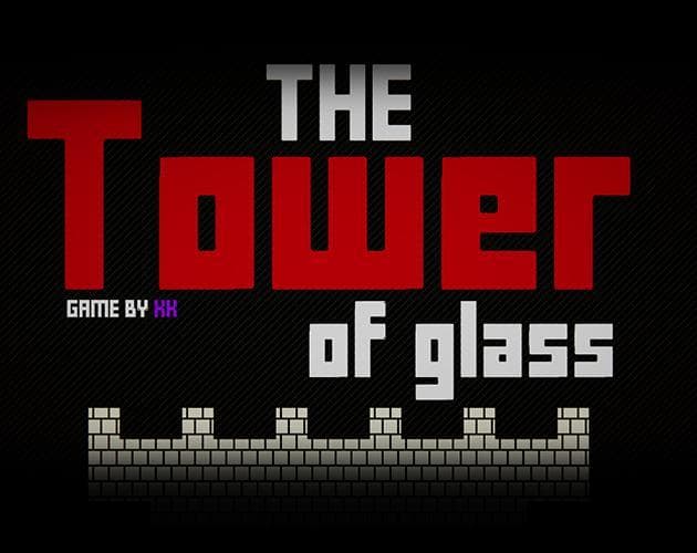 The Tower of Glass