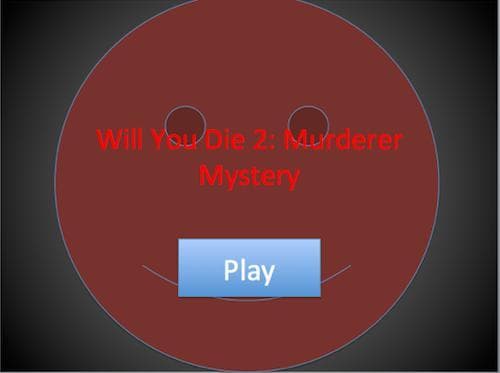 Will You Die 2: Murderer Mystery