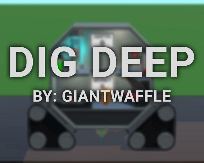 Dig Deep (Giantwaffle)