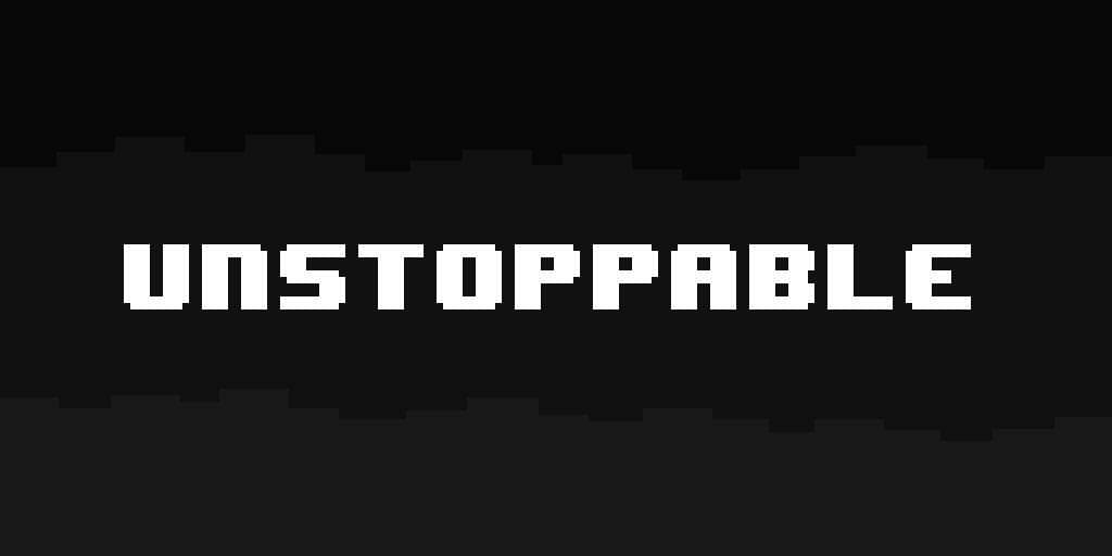 UNSTOPPABLE (choppe) screenshot 2