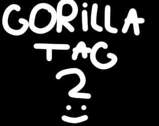 Gorilla Tag 2 1.3 (fan) LAVAUPDATE!!!