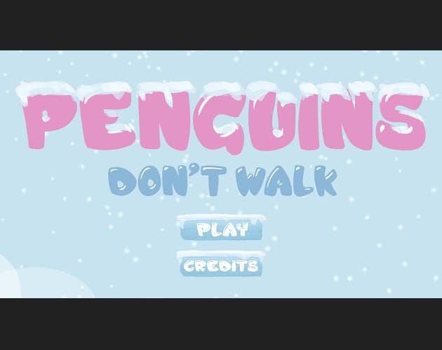 Penguins Dont Walk (They March)