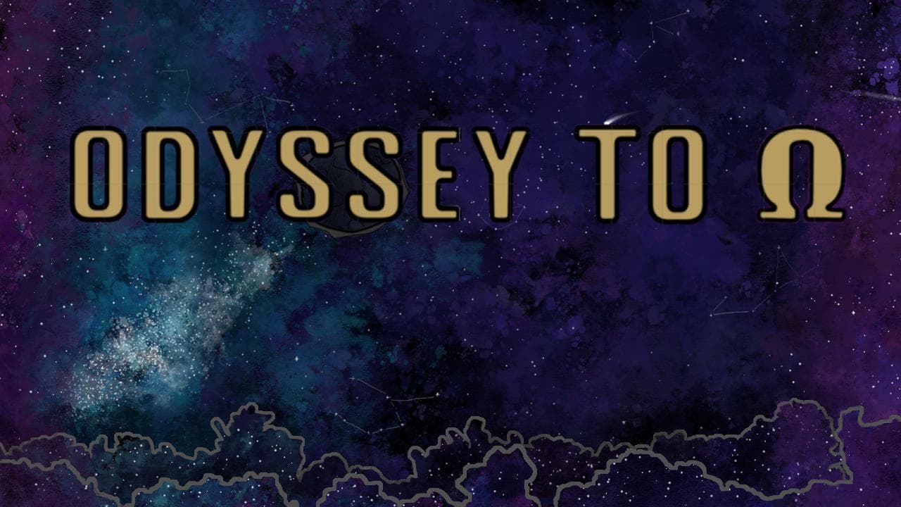 Odyssey to Ω