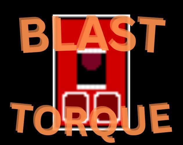 Blast Torque