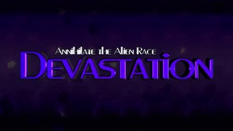 Devastation Annihilate the Alien Race