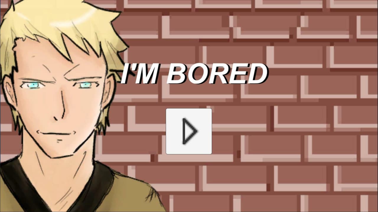 IM BORED (RahmatMpr)