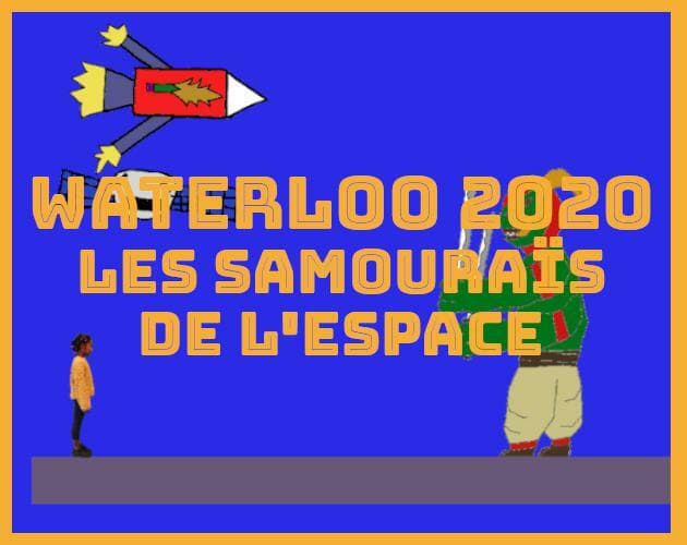 Waterloo 2020: Les Samouraïs de lEspace