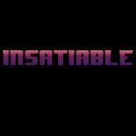 INSATIABLE (BorrachoGames)