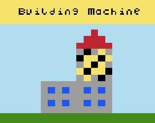Building Machine