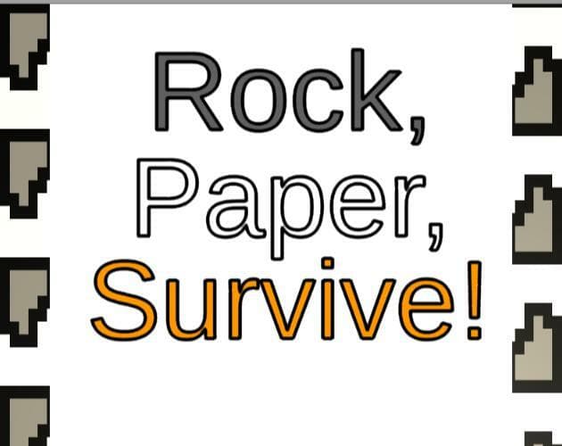 Rock, Paper, Survive!