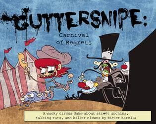Guttersnipe: Carnival of Regrets