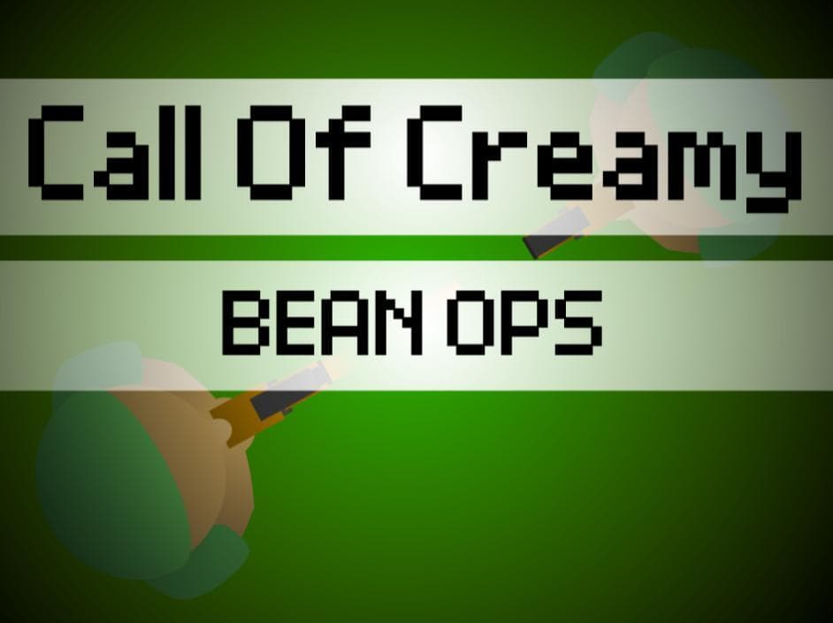 Call Of Creamy Bean Ops
