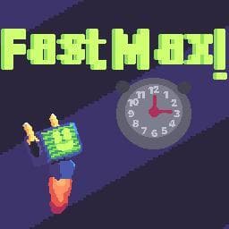 Fast Max!