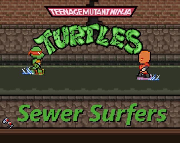 Sewer Surfer (fallinfrog)
