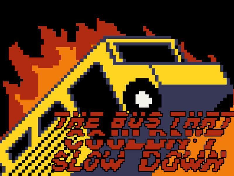 The Bus That Couldnt Slow Down (fantanoice)