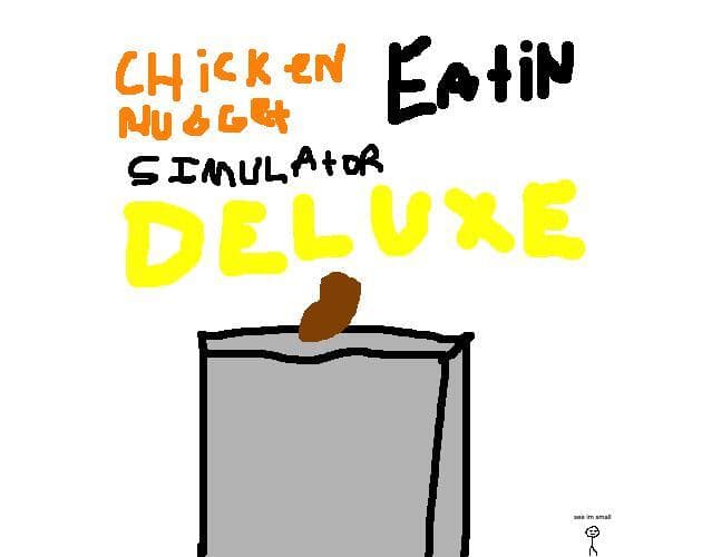 Chicken Nugget Eating Simulator Deluxe