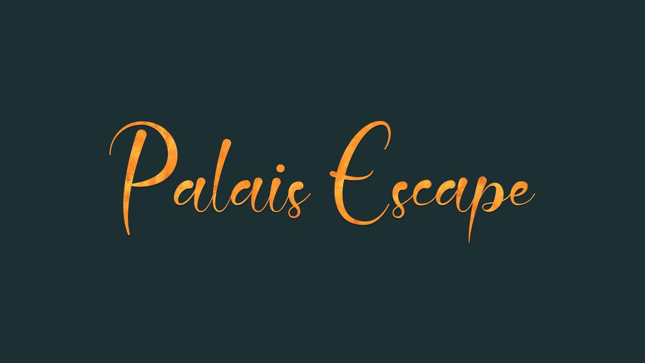 Palais Escape Test001
