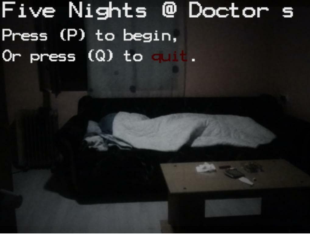 Five Nights at Doctors