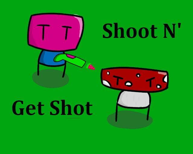 Shoot N Get Shot