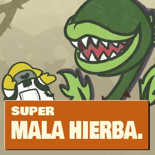 Super Mala Hierba