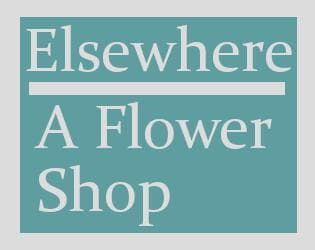 Elsewhere: A Flower Shop