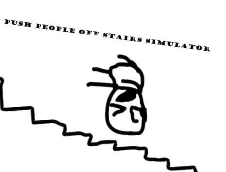 Push People off stairs Simulator