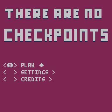 There are no checkpoints
