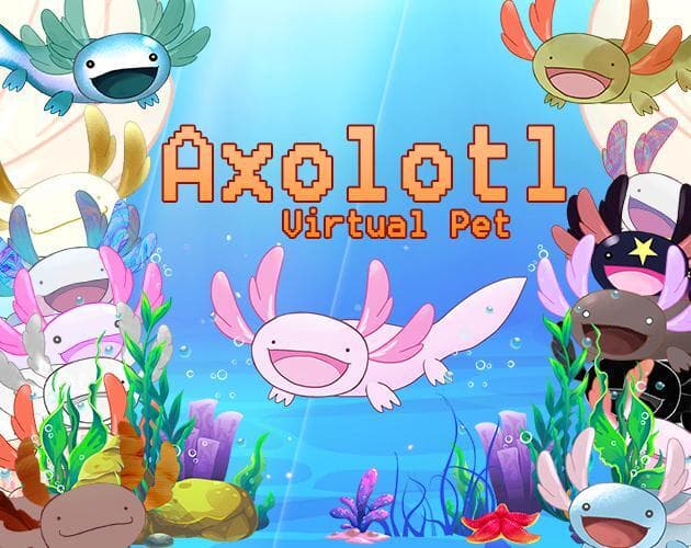 Axolotl Virtual Pet