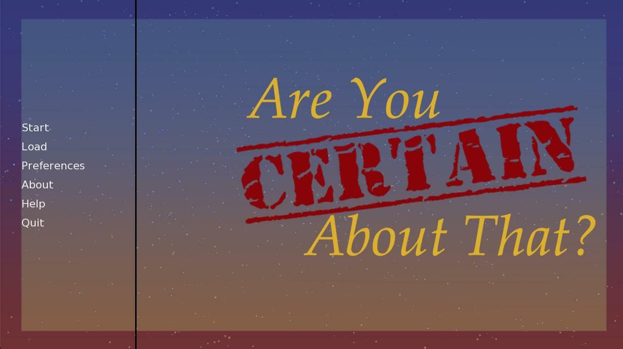Are You Certain About That? screenshot 2