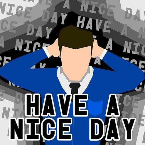 Have a Nice Day