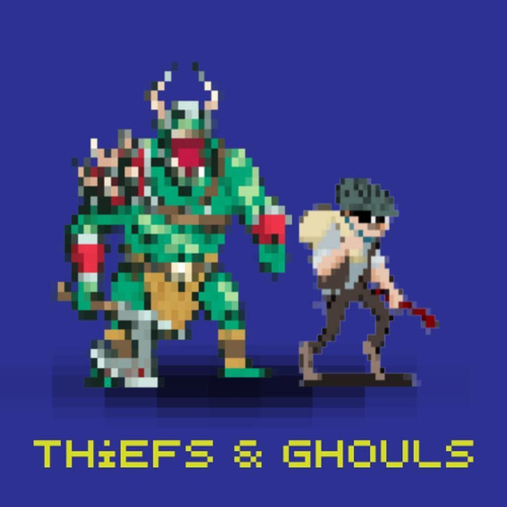 Thieves and Ghouls