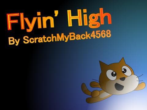 Flyin High (TheBaccScratch)
