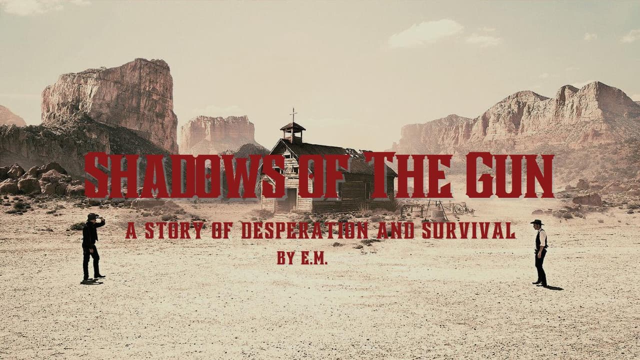 Shadows of The Gun