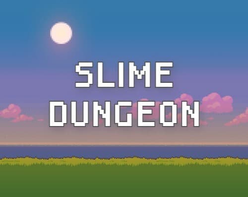 Slime Dungeon (itch) (furtigamer)
