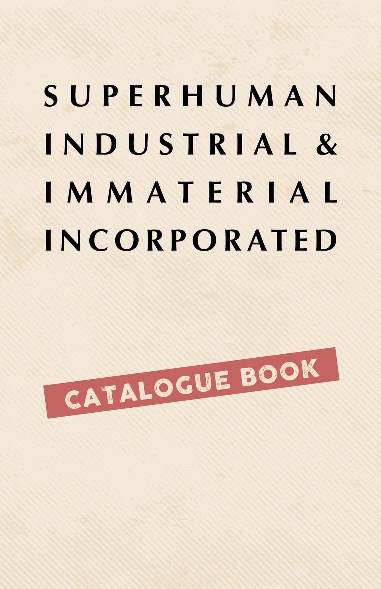 Superhuman Industrial and Immaterial, Incorporated screenshot 2