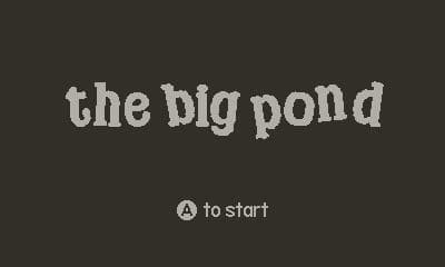 the big pond screenshot 2