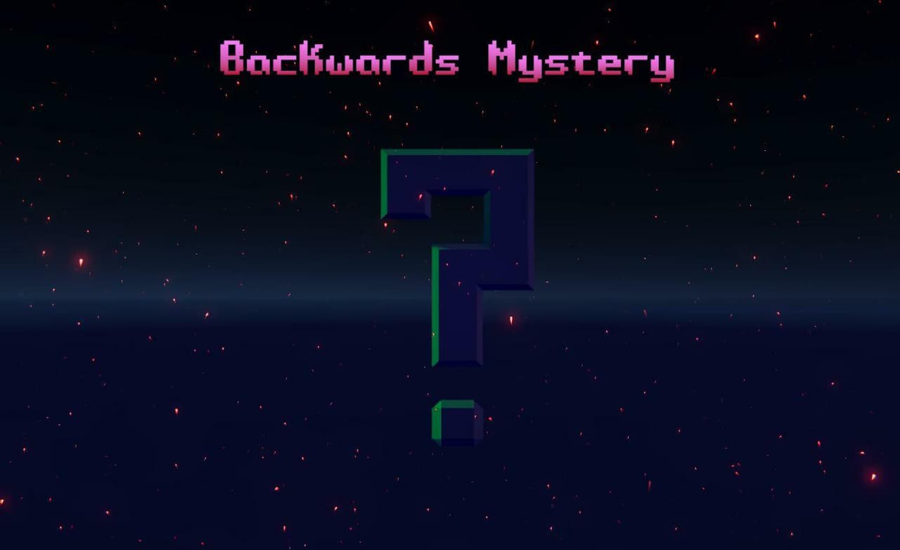 Backwards Mystery