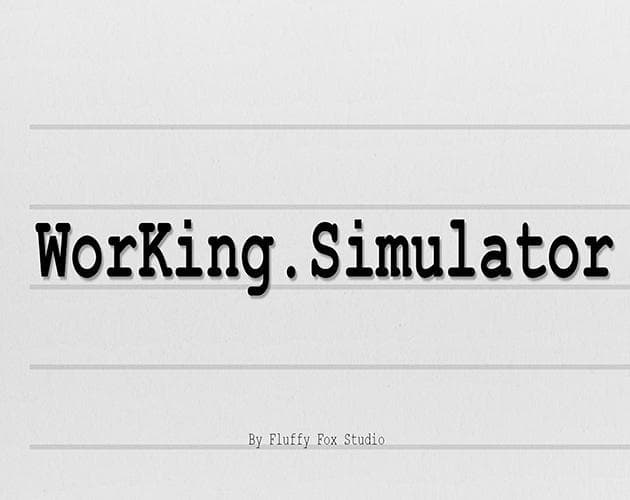 WORKing Simulator