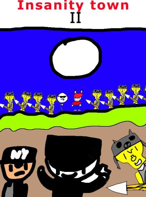Insanity Town the game Chapter 2