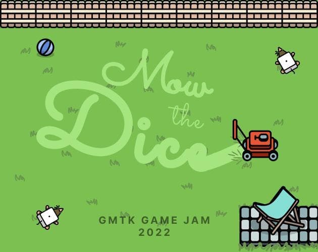 Mow the Dice (nick-o-las)