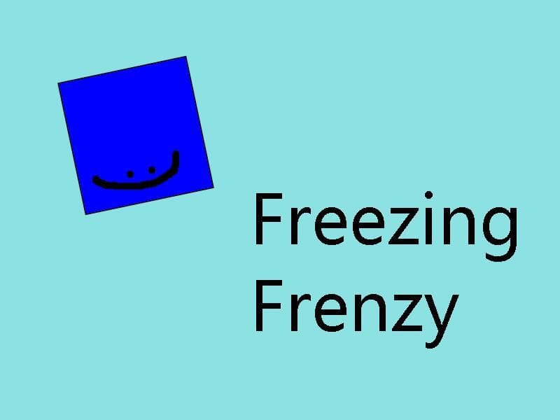 Freezing Frenzy (CreamyItchIOButter)