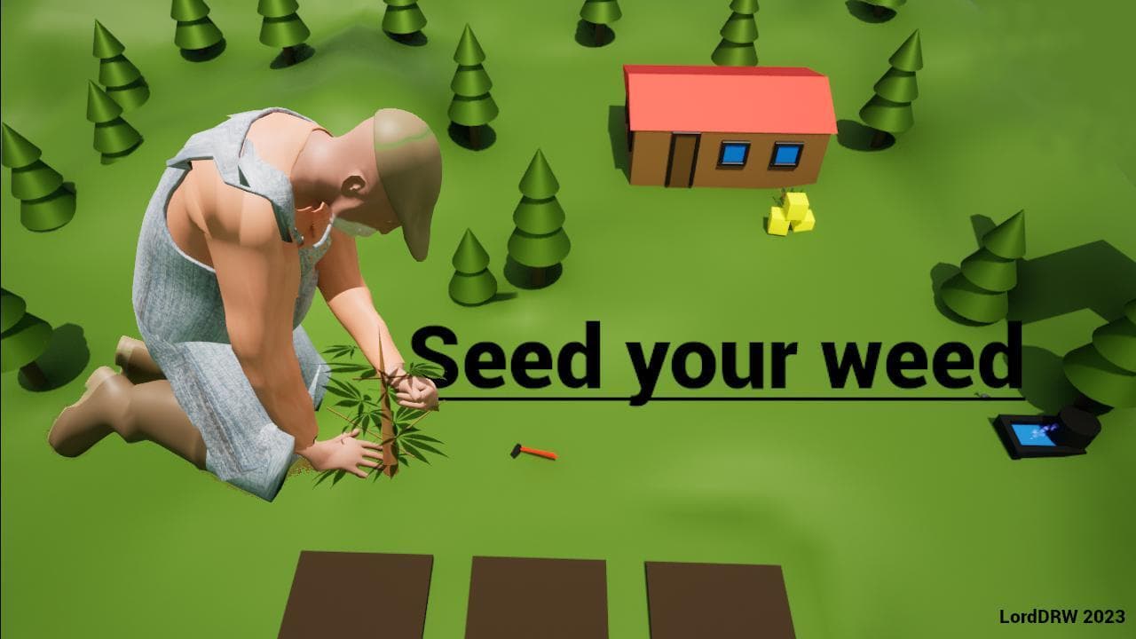 Seed your weed
