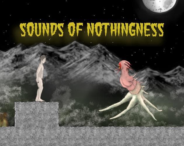 Sounds of Nothingness